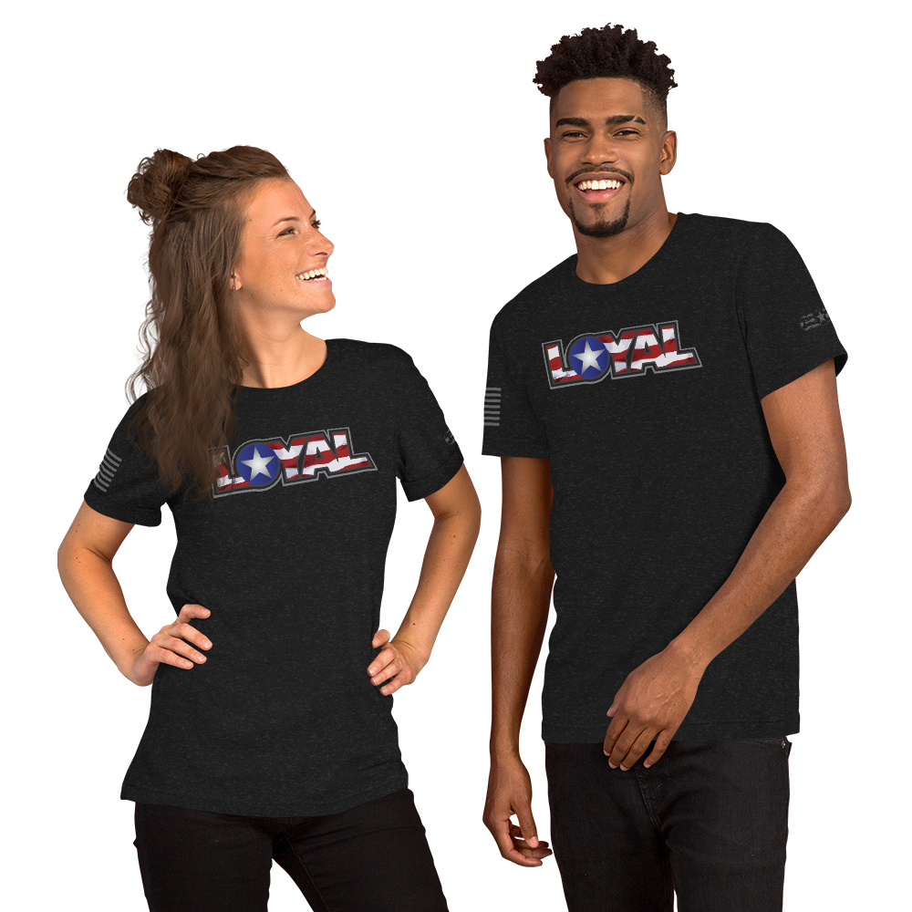 Loyal Unisex t-shirt