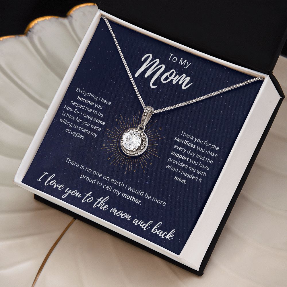 To the Moon and Back | To My Mom | Eternal Hope Necklace