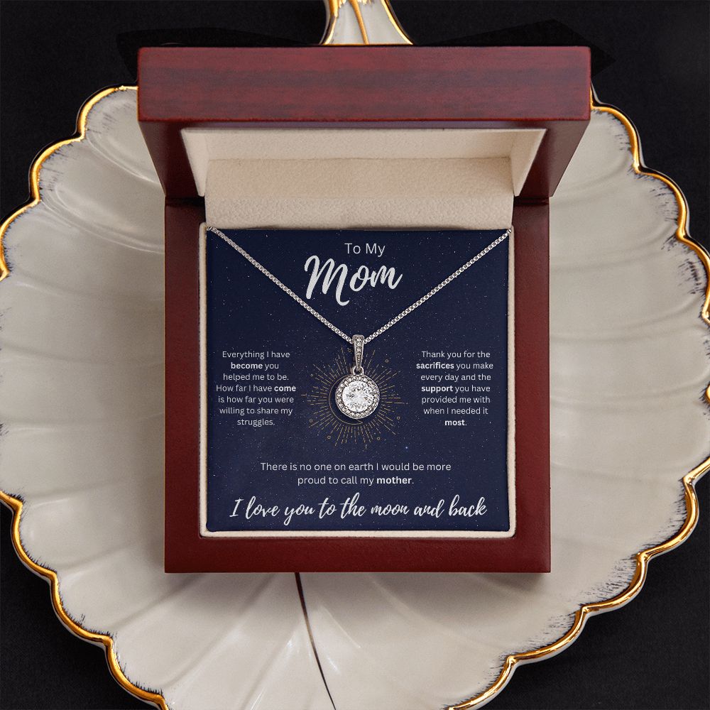 To the Moon and Back | To My Mom | Eternal Hope Necklace