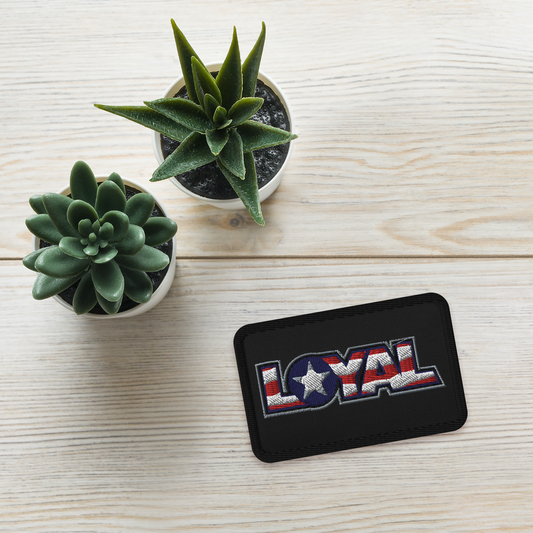 Loyal Embroidered patch