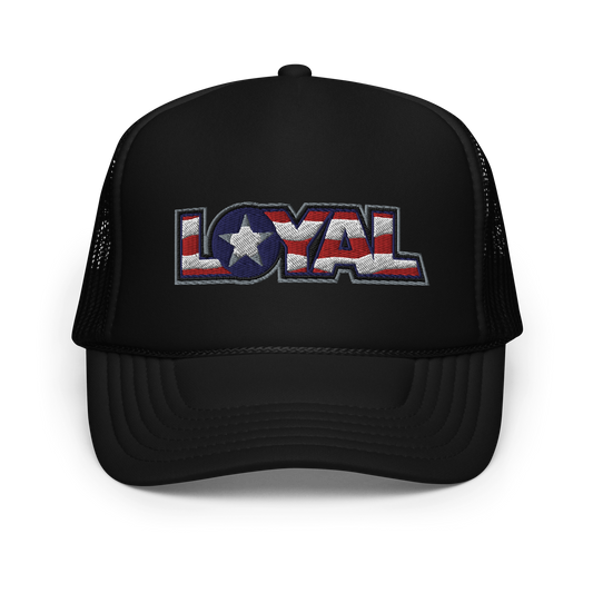 Loyal Foam trucker hat
