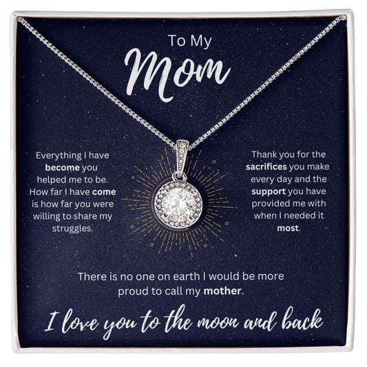 To the Moon and Back | To My Mom | Eternal Hope Necklace