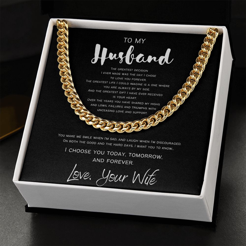 The Greatest Decision | To My Husband | Cuban Chain Neckalce