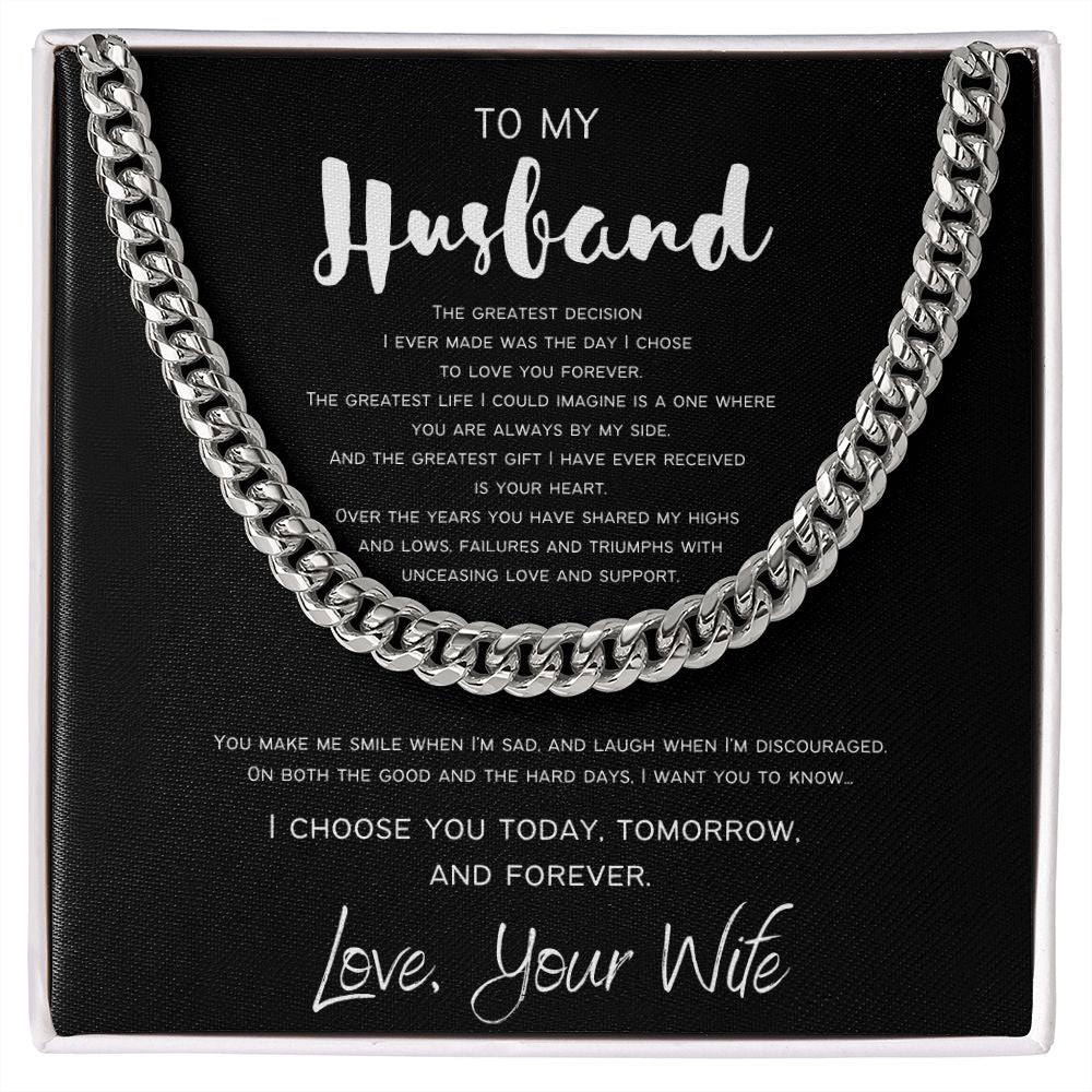The Greatest Decision | To My Husband | Cuban Chain Neckalce