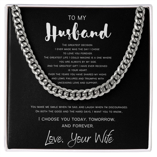 The Greatest Decision | To My Husband | Cuban Chain Neckalce