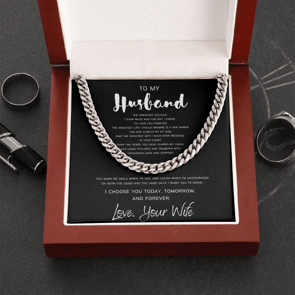 The Greatest Decision | To My Husband | Cuban Chain Neckalce